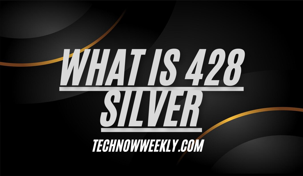 what is 428 silver